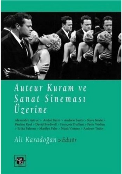 Auteur Kuram ve Sanat Sineması Üzerine- Deki Yayınevi