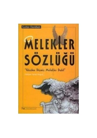 Melekler Sözlüğü - Manevi Bilgiler Ve Anlam Derinliği