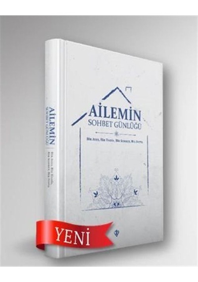 Ailemin Sohbet Günlüğü - Huriye Martı - Türkiye Diyanet Vakfı Yayınları