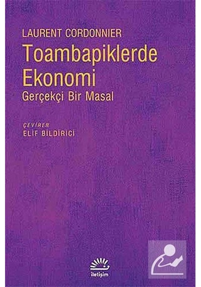 Toambapiklerde Ekonomi / Laurent Cordonnier