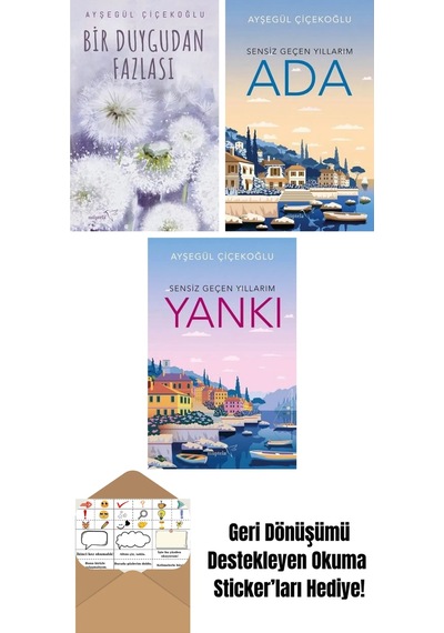 Bir Duygudan Fazlası + Ada: Sensiz Geçen Yıllarım + Yankı: Sensiz Geçen Yıllarım