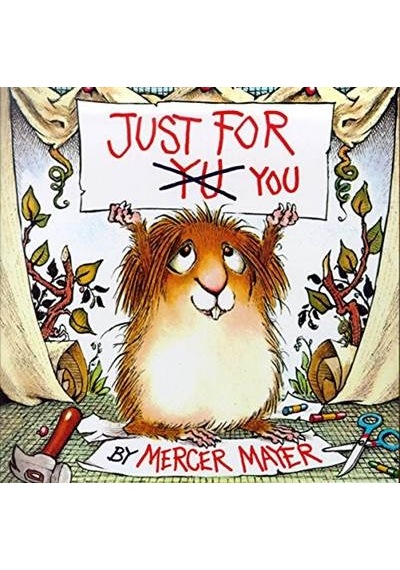Just for You (Little Critter) 9780307118387