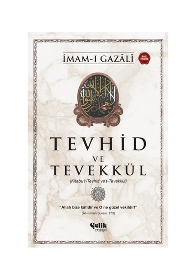 Tevhid Ve Tevekkül Kitabu T-tevhid Ve T-tevekkul İmam Gazali İhy