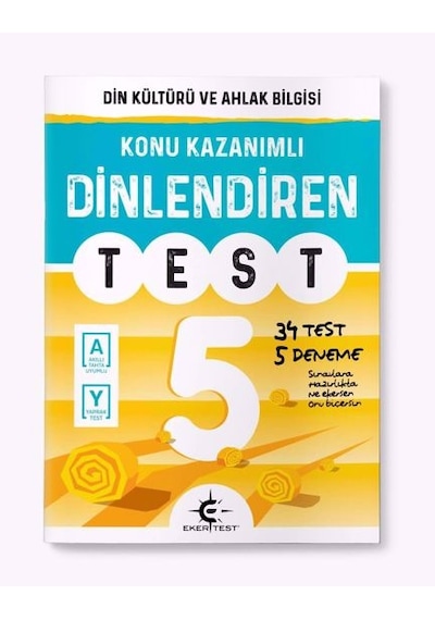 Eker Test 5. Sınıf Dinlendiren Test