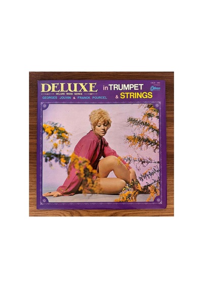Georges Jouvin, Franck Pourcel Et Son Grand Orchestre Deluxe In Trumpet & Strings