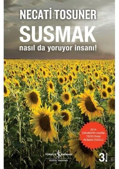 Susmak Nasıl Da Yoruyor İnsanı: Nasıl Da Yoruyor İnsanı
