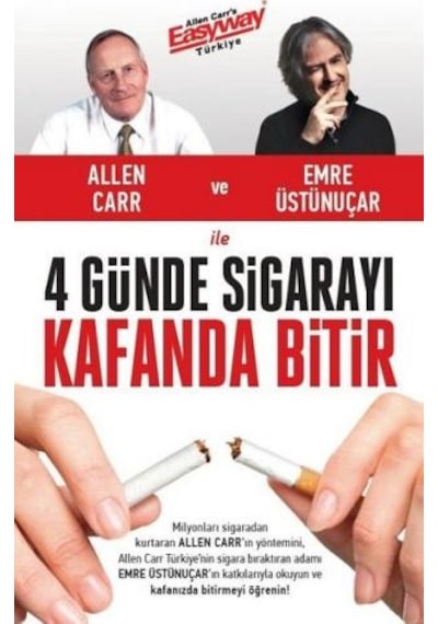 4 Günde Sigarayı Kafanda Bitir - Allen Carr - Butik
