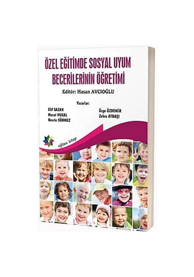 Özel Eğitimde Sosyal Uyum Becerilerinin Öğretimi Sku: Zeusstkf3f124229f