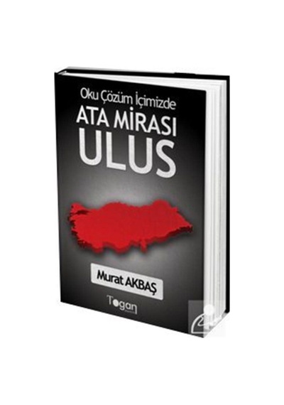 Ata Mirası Ulus - Murat Akbaş - Togan