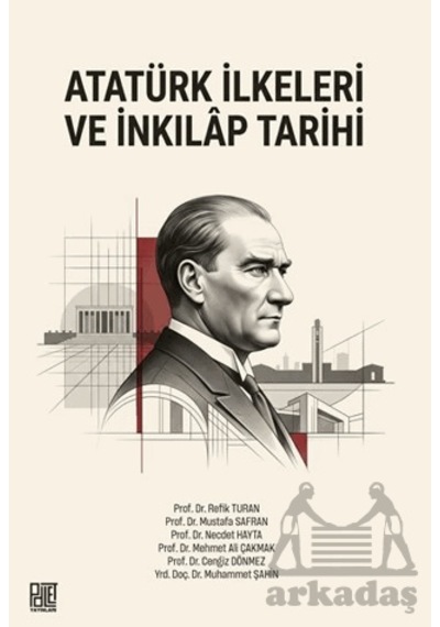 Atatürk İlkeleri Ve İnkılâp Tarihi Palet Yayınları