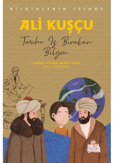 Ali Kuşçu - Bilginlerin İzinde - Ifgc-878175