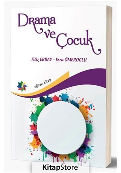 Drama ve Çocuk - Esra Ömeroğlu - Eğiten Kitap
