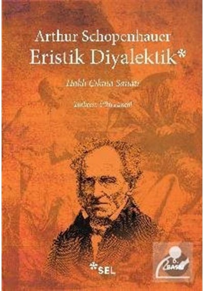 Eristik Diyalektik / Arthur Schopenhauer 9789755705507