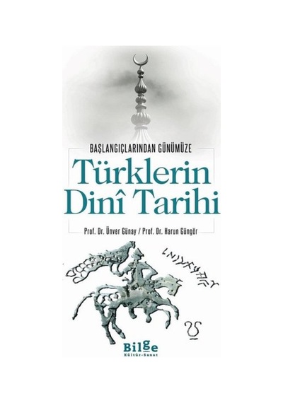 Türklerin Dini Tarihi - Başlangıçlarından Günümüze - Fglt-773181
