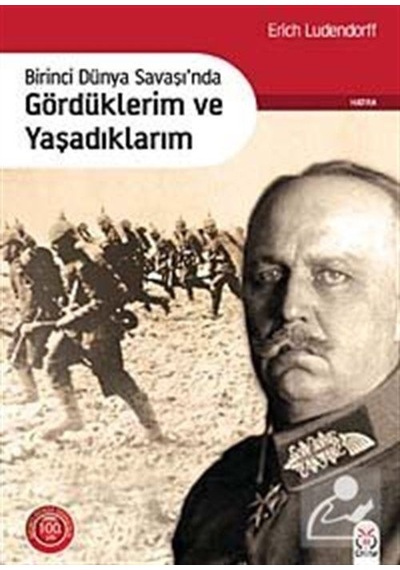 Birinci Dünya Savaşı'nda Gördüklerim ve Yaşadıklarım- DBY Yayınları