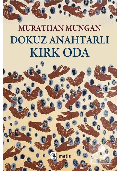 Dokuz Anahtarlı Kırk Oda - Murathan Mungan