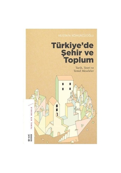 Türkiye De Şehir Ve Toplum - Uvcu-900072
