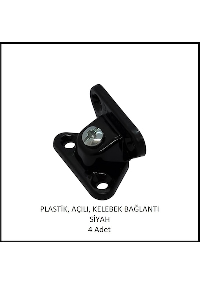 Plastik, Açılı, Kelebek Bağlantı 40 Mm, Siyah 4 Adet