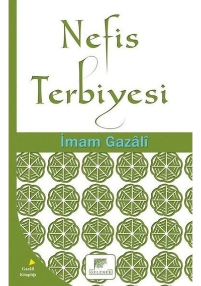 Nefis Terbiyesi  - İmam Gazali  - Gelenek Yayınları