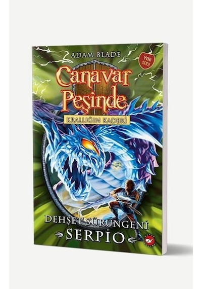 Canavar Peşinde 65 - Krallığın Kaderi - Dehşet Serüveni - Serpio - Adam Blade - Beyaz Balina Yayınları