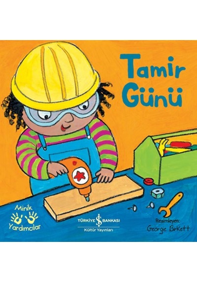 Tamir Günü Minik Yardımcılar