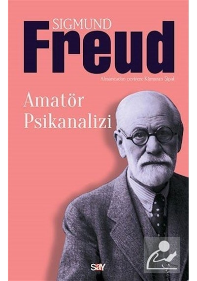 Amatör Psikanalizi - Sigmund Freud - Say Yayınları