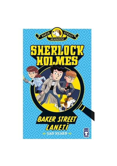 Sherlock Holmes-Baker Street Laneti - Sam Hearn - Timaş Çocuk
