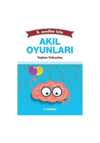 Tudem Yayınları 6.Sınıf Akıl Oyunları