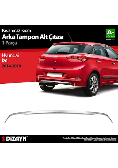 S-Dizayn Hyundai İ20 Krom Arka Tampon Alt Çıtası 1 Prç. 2014-2018