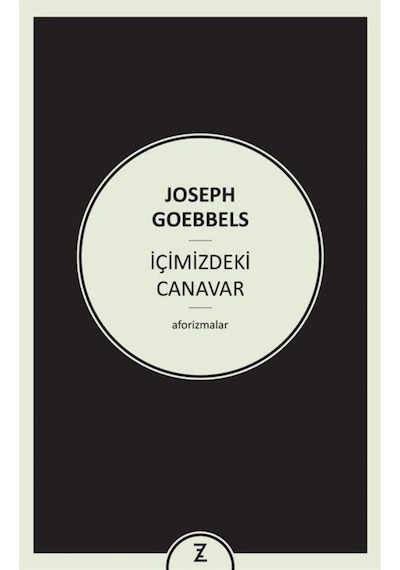 Içimizdeki Canavar / Joseph Goebbels 9786057775627