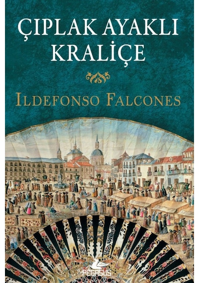 Çıplak Ayaklı Kraliçe- Pegasus