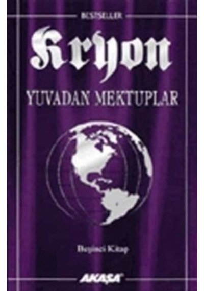 Yuvadan Mektuplar-Kryon-5 - Lee Carroll - Akaşa Yayın