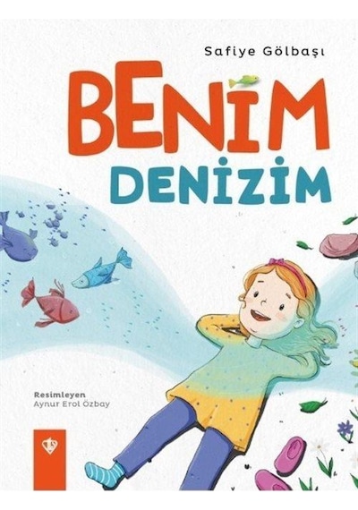 Benim Denizim / Safiye Gölbaşı