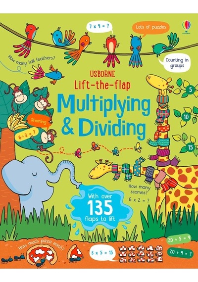 Lift-the-Flap Multiplying and Dividing- Usborne