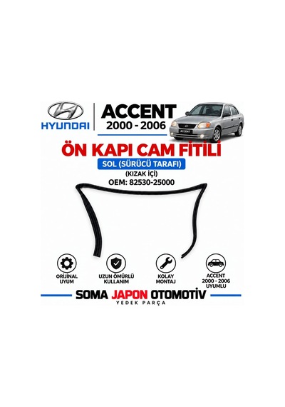 Accent 00-05 Ön Kapı Cam Fitili Sol Kızak İçi 82530 25000