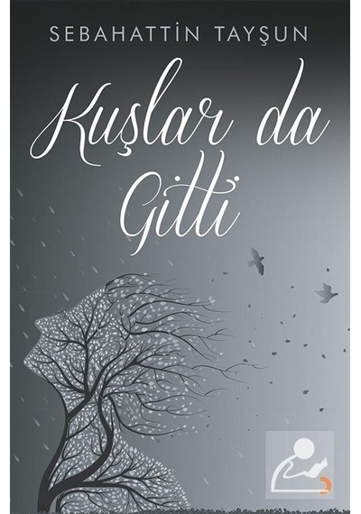 Kuşlar da Gitti - Sebahattin Tayşun - Cinius