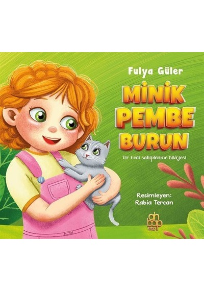 Minik Pembe Burun / Fulya Güler