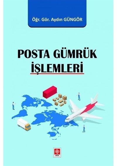 Posta Gümrük İşlemleri / Öğr.gör. Aydın Güngör