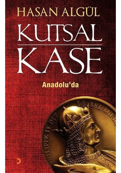 Kutsal Kase Anadolu'da - Hasan Algül - Cinius