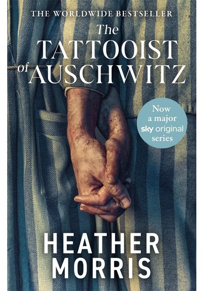 The Tattooist Of Auschwitz: Now A Major Sky Tv Series