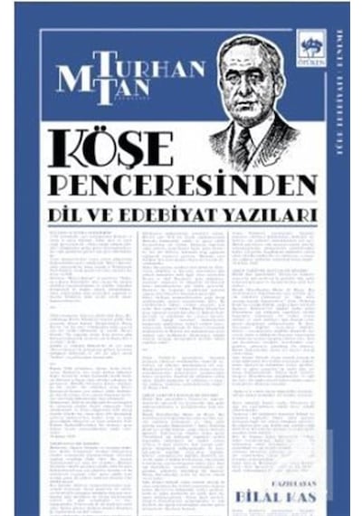 Köşe Penceresinden Dil ve Edebiyat Yazıları - M. Turhan Tan - Ötüken Neşriyat