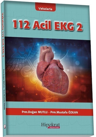 Vakalarla 112 Acil EKG 2 / Mustafa Özkan