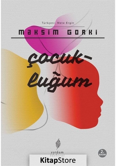 Çocukluğum / Maksim Gorki N11.672