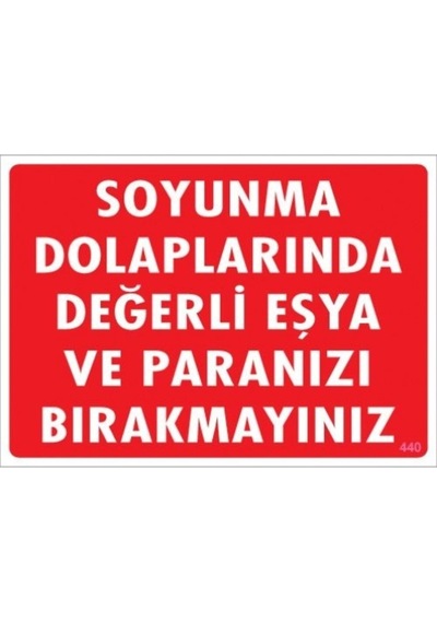 Pvc Levha Quot;Soyunma Dolaplarında Değerli Eşya Ve Paranızı Bıra