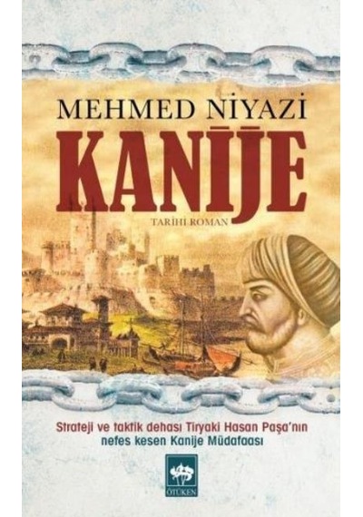 Kanije - Mehmed Niyazi - Ötüken