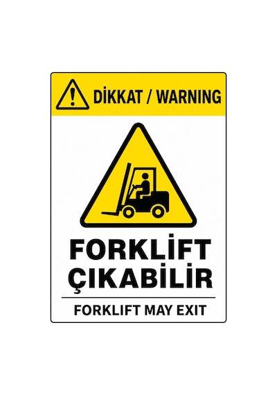 Dikkat Forklift Çıkabilir 21x30cm Pvc Isg Levha