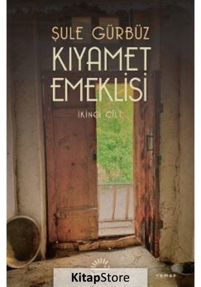 Kitapstore Kıyamet Emeklisi (2.Cilt) / Şule Gürbüz
