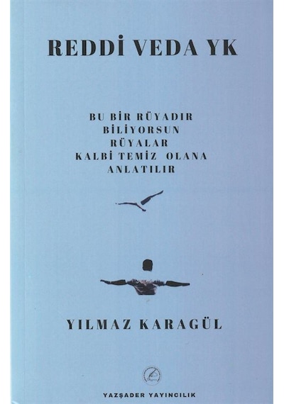 Reddi Veda Yk / Yılmaz Karagül
