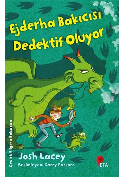 Ejderha Bakıcısı Dedektif Oluyor / Josh Lacey