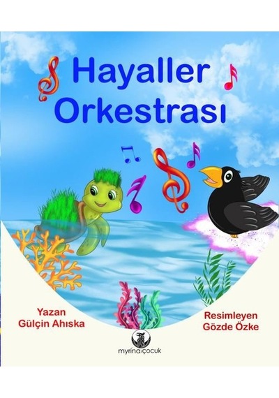 Hayaller Orkestrası - Gülçin Ahiska - Myrina Yayınları